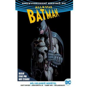 All-Star Batman 1: Můj nejhorší nepřítel (Znovuzrození hrdinů DC) komiks