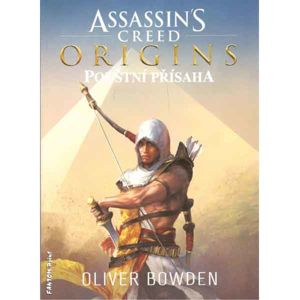 Assassins Creed Origins: Pouštní přísaha fantasy