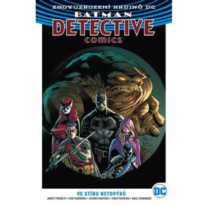 Batman Detective Comics 1: Ve stínu netopýrů (Znovuzrození hrdinů DC) komiks