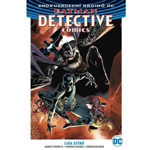 Batman Detective Comics 3: Liga stínů (Znovuzrození hrdinů DC) komiks