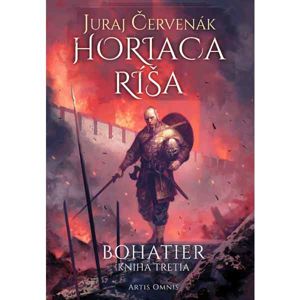 Bohatier 3 - Horiaca ríša fantasy