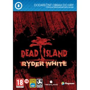 Dead Island: Ryder White CZ PC