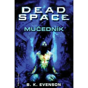 Dead Space: Mučedník sci-fi