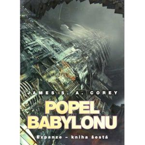 Expanse 6 - Popel Babylonu sci-fi