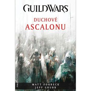 Guild Wars: Duchové Ascalonu fantasy
