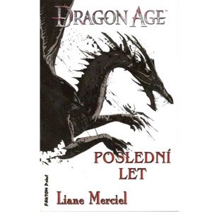 Kniha Dragon Age: Poslední let fantasy