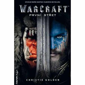 Kniha WarCraft: První střet fantasy