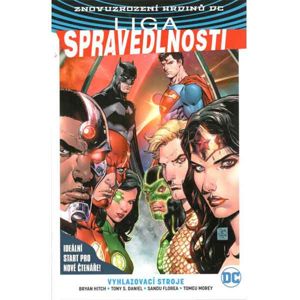Liga spravedlnosti 1: Vyhlazovací stroje (Znovuzrození hrdinů DC) komiks