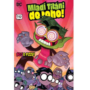 Mladí Titáni do toho! 2: Boj o pizzu! komiks