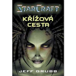 StarCraft: Křížová cesta sci-fi