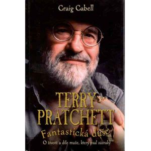 Terry Pratchett: Fantastická duše fantasy