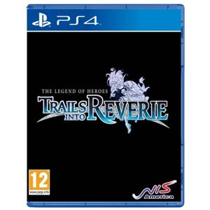 The Legend of Heroes: Trails into Reverie (Deluxe Edition) PS4