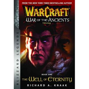WarCraft: War of The Ancients Book one - The Well of Eternity kniha