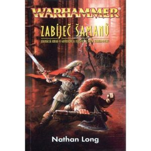 WarHammer: Zabíječ šamanů fantasy