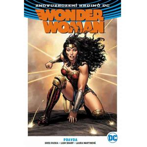 Wonder Woman 3: Pravda (Znovuzrození hrdinů DC) komiks