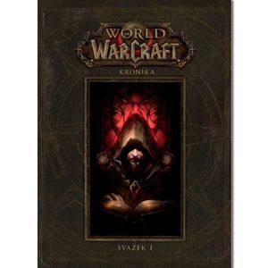 World of WarCraft - Kronika 1 fantasy
